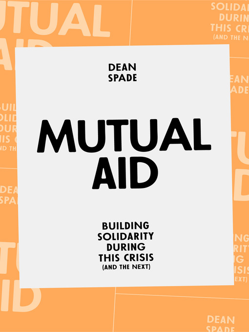 Title details for Mutual Aid by Dean Spade - Wait list